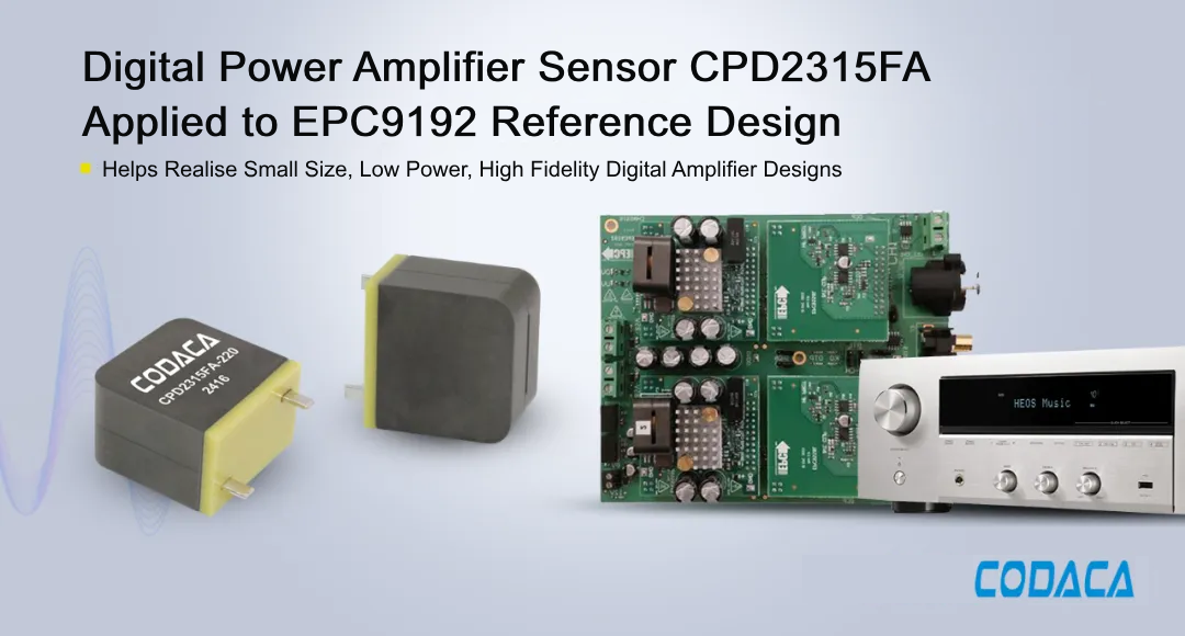 Codaca Digital Amplifier Induction for EPC9192 Digital Amplifier Reference Design Codaca Digital Amplifier Induction for EPC9192 Digital Amplifier Reference Design