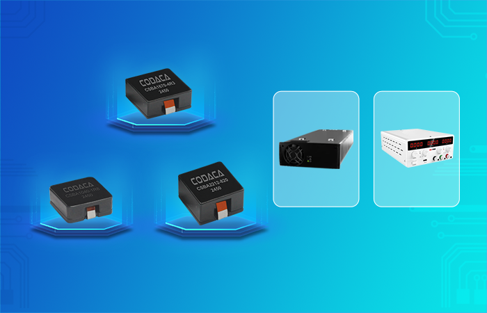 A Perfect Choice for GaN Power Solutions with Codaca's CSBA Series High Current Power Inductors